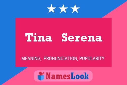 Poster del nome Tina   Serena