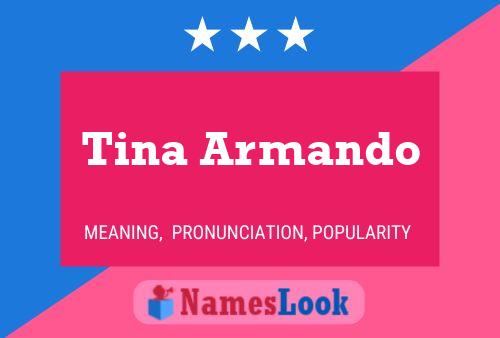 Poster del nome Tina Armando