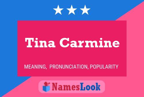 Poster del nome Tina Carmine