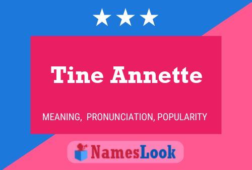 Poster del nome Tine Annette