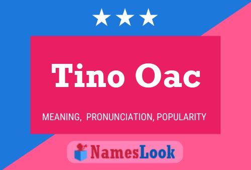 Poster del nome Tino Oac