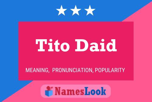 Poster del nome Tito Daid