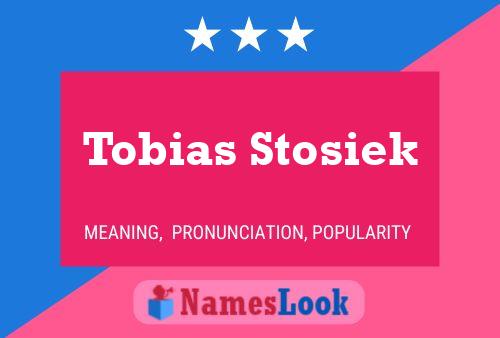 Poster del nome Tobias Stosiek