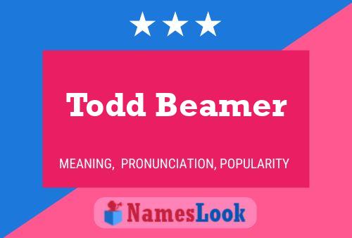 Poster del nome Todd Beamer