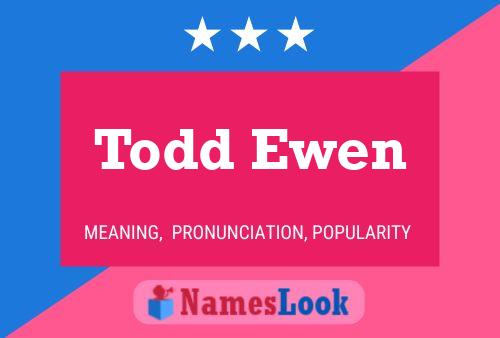 Poster del nome Todd Ewen