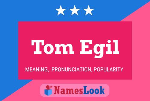 Poster del nome Tom Egil