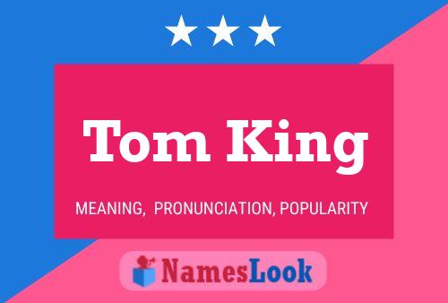 Poster del nome Tom King