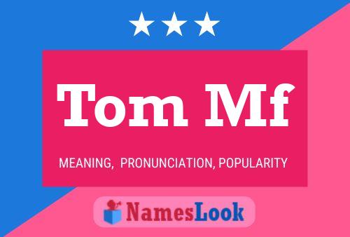 Poster del nome Tom Mf