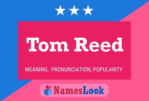 Poster del nome Tom Reed