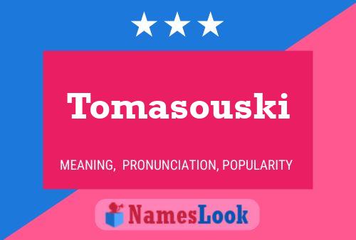 Poster del nome Tomasouski