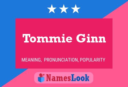 Poster del nome Tommie Ginn