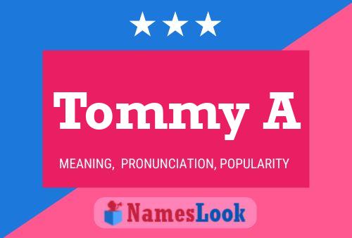 Poster del nome Tommy A