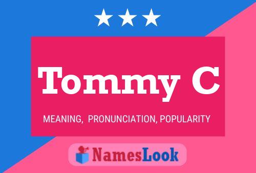 Poster del nome Tommy C