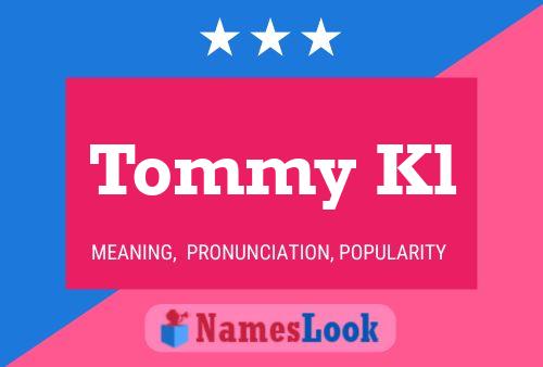 Poster del nome Tommy Kl