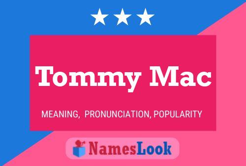 Poster del nome Tommy Mac