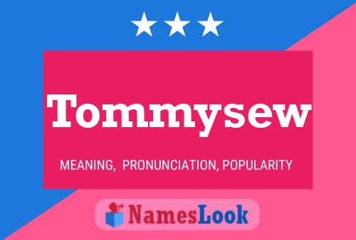 Poster del nome Tommysew