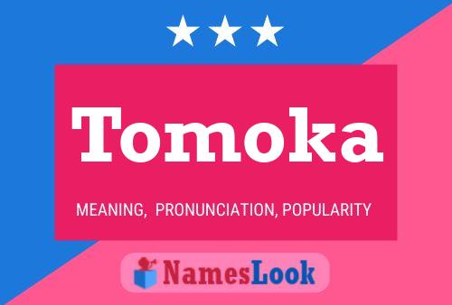 Poster del nome Tomoka