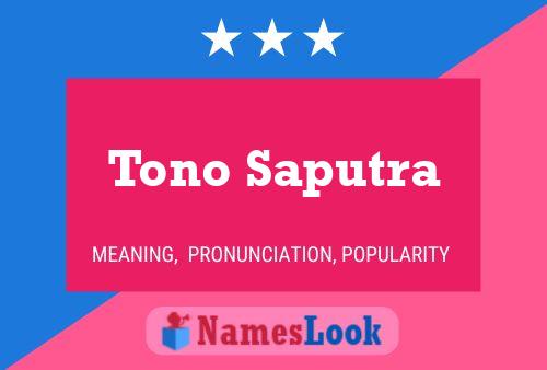 Poster del nome Tono Saputra