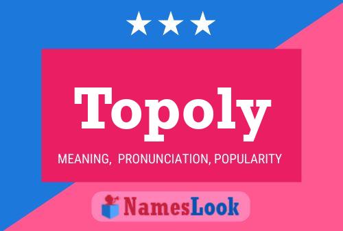 Poster del nome Topoly