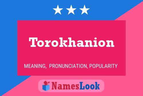 Poster del nome Torokhanion