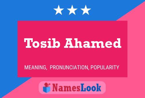 Poster del nome Tosib Ahamed