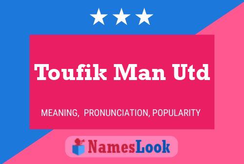 Poster del nome Toufik Man Utd