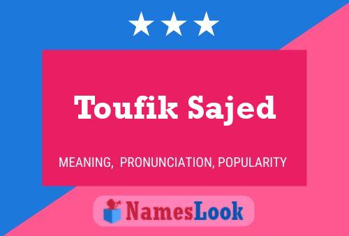 Poster del nome Toufik Sajed