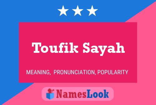 Poster del nome Toufik Sayah