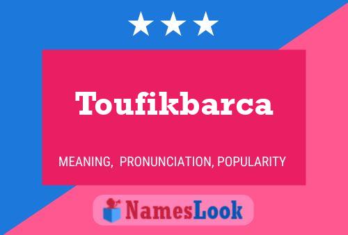 Poster del nome Toufikbarca