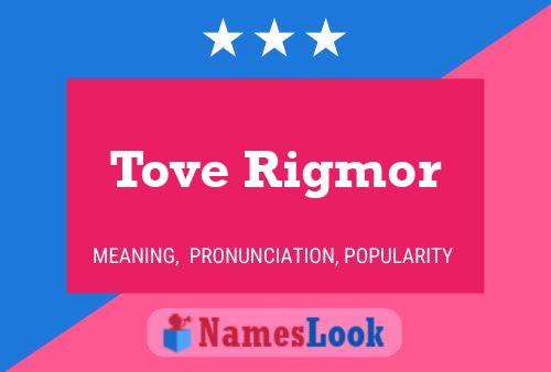 Poster del nome Tove Rigmor