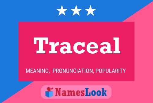 Poster del nome Traceal