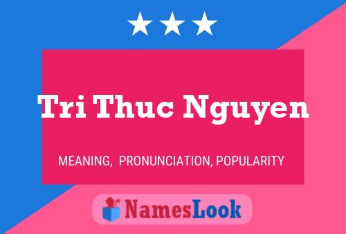 Poster del nome Tri Thuc Nguyen