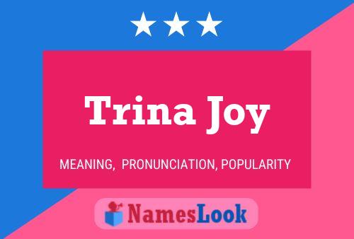 Poster del nome Trina Joy