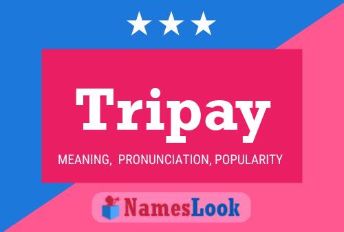 Poster del nome Tripay