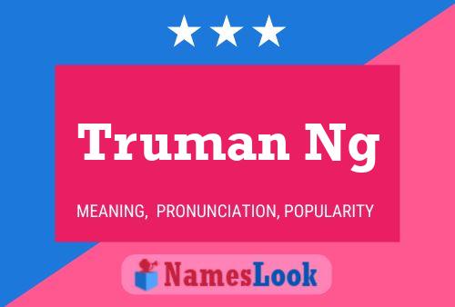 Poster del nome Truman Ng