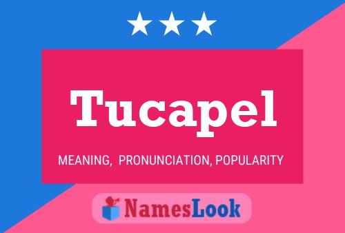 Poster del nome Tucapel