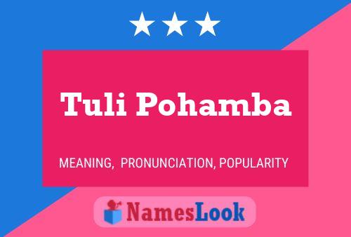 Poster del nome Tuli Pohamba