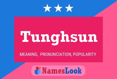 Poster del nome Tunghsun