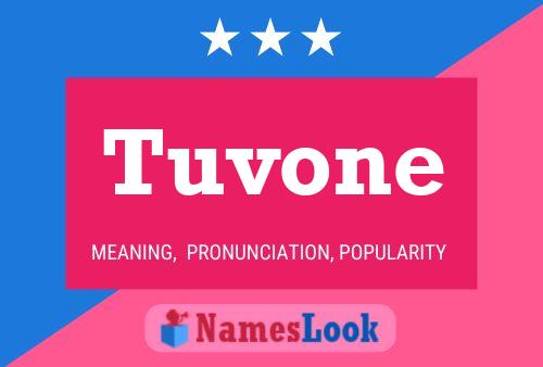 Poster del nome Tuvone