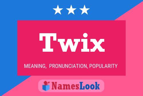 Poster del nome Twix