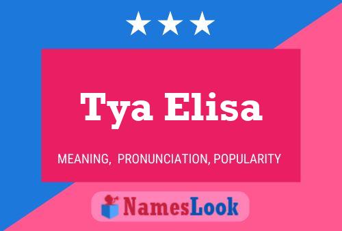 Poster del nome Tya Elisa