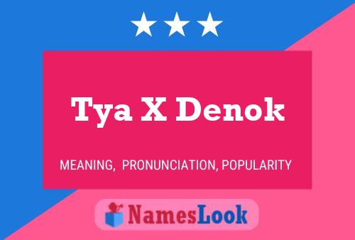 Poster del nome Tya X Denok