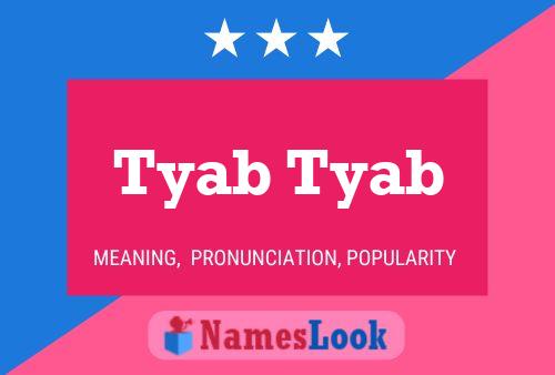 Poster del nome Tyab Tyab