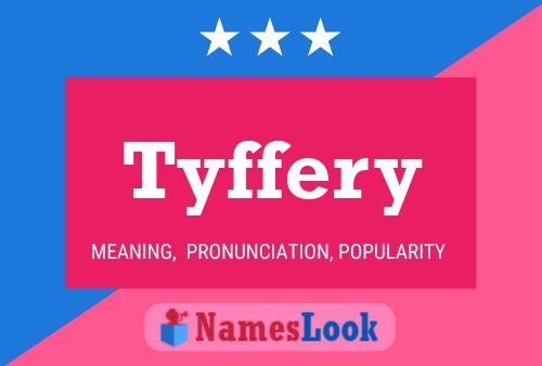 Poster del nome Tyffery