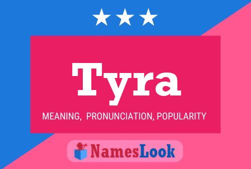 Poster del nome Tyra