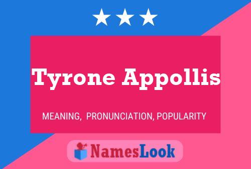 Poster del nome Tyrone Appollis