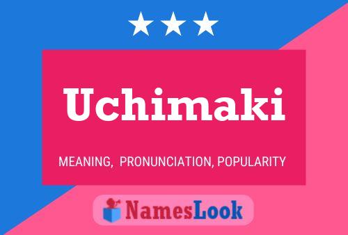 Poster del nome Uchimaki