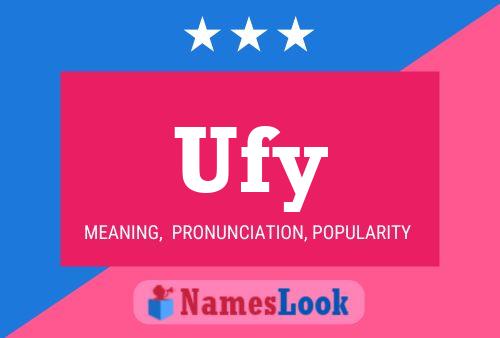 Poster del nome Ufy