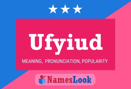 Poster del nome Ufyiud