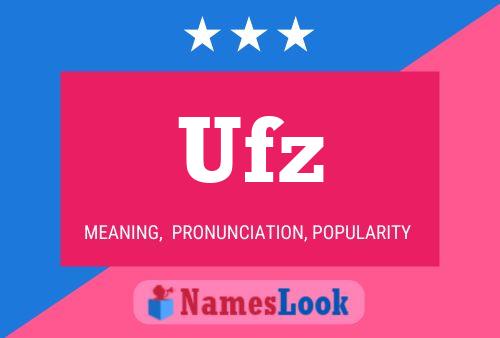 Poster del nome Ufz